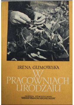 W pracowniach urodzaju
