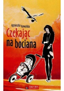 Czekając na bociana