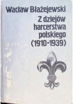 Z dziejów harcerstwa polskiego