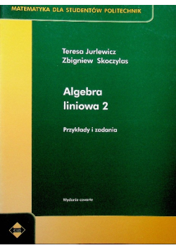 Algebra liniowa 2 przykłady i zadania