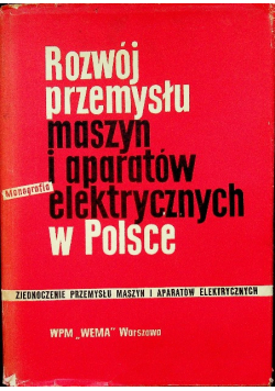 Rozwój przemysłu maszyn i aparatów elektrycznych w Polsce