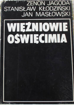 Więźniowie Oświęcimia