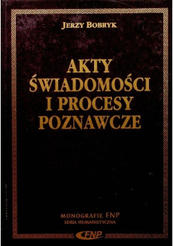 Akty świadomości i procesy poznawcze