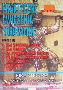 Praktyczne ćwiczenia zdrowotne Część II