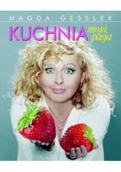 Kuchnia moja pasja