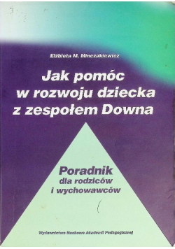 Jak pomóc w rozwoju dziecka z zespołem Downa