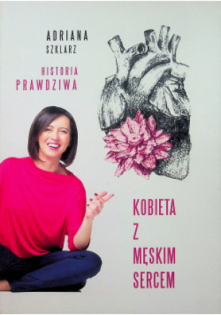 Kobieta z męskim sercem