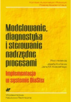 Modelowanie diagnostyka i sterowanie nadrzędne procesami