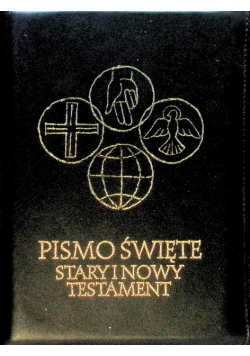 Pismo Święte Stary i Nowy Testament