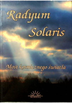 Radyum Solaris Most kosmicznego światła