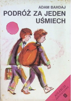 Podróż za jeden uśmiech
