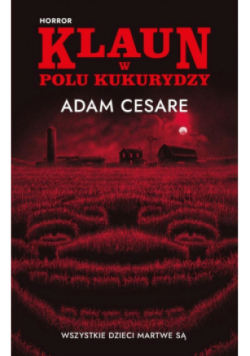 Klaun w polu kukurydzy