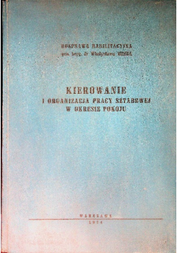 Kierowanie i organizacja pracy sztabowej w okresie pokoju