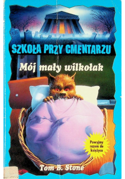 Szkoła przy Cmentarzu Mój mały wilkołak