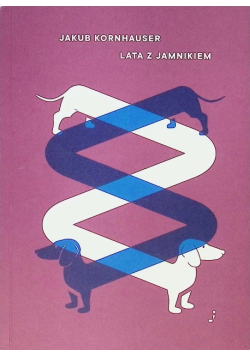 Lata z jamnikiem