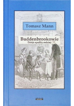 Buddenbrokowie Dzieje Upadku Rodziny