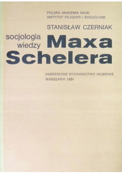 Socjologia wiedzy Maxa Schelera