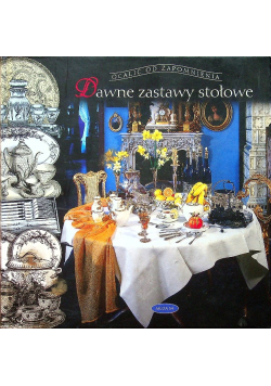 Dawne zastawy stołowe