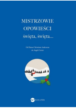 Mistrzowie opowieści Święta, święta