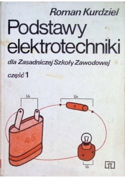 Podstawy elektrotechniki dla Zasadniczej Szkoły Zawodowej, Część I
