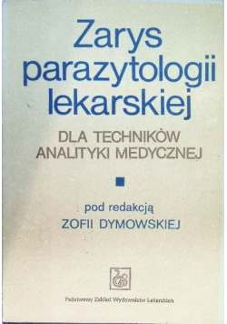 Zarys parazytologii lekarskiej