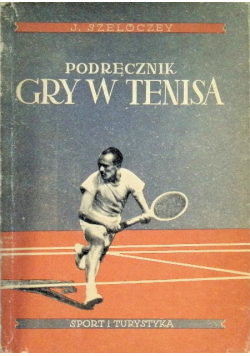 Podręcznik gry w tenisa