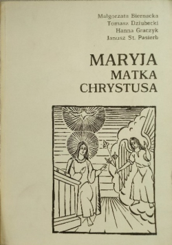 Maryja Matka Chrystusa