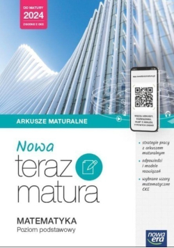 Nowa Teraz matura  Matematyka poziom podstawowy