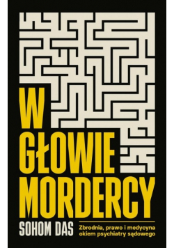 W głowie mordercy
