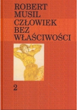 Człowiek bez właściwości Tom 2