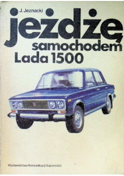 Jeżdżę samochodem Lada 1500