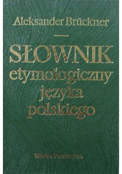 Słownik etymologiczny języka polskiego
