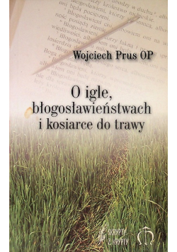 O igle błogosławieństwach i kosiarce do trawy
