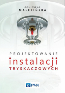Projektowanie instalacji tryskaczowych