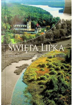 Święta Lipka perła na pograniczu ziem kultur i wyznań