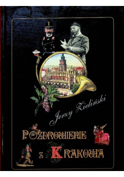 Pozdrowienia z Krakowa