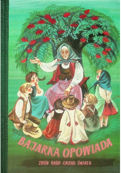 Bajarka opowiada