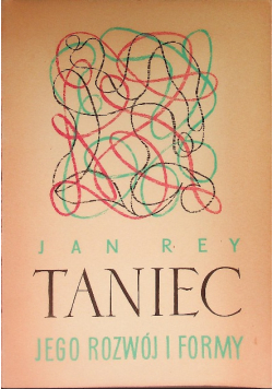 Taniec jego rozwój i formy
