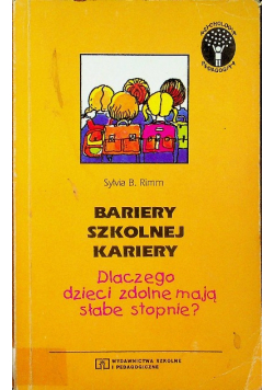 Bariery szkolnej kariery Dlaczego dzieci zdolne mają słabe stopnie