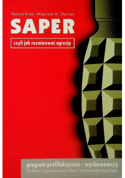 Saper czyli jak rozminować agresję