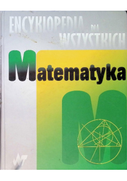 Encyklopedia dla Wszystkich Matematyka