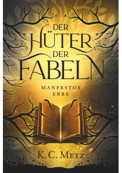Der Huter der Fabeln