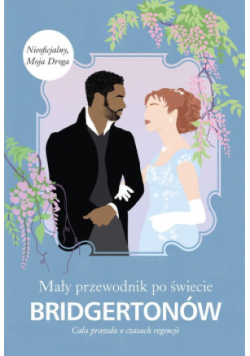 Mały przewodnik po świecie Bridgertonów