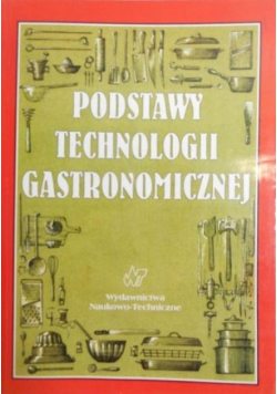 Podstawy technologii gastronomicznej