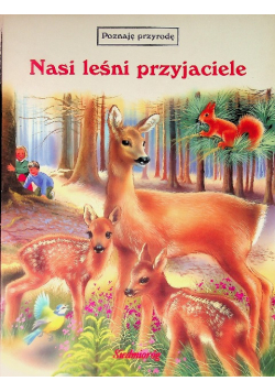 Nasi leśni przyjaciele