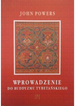Wprowadzenie do Buddyzmu Tybetańskiego