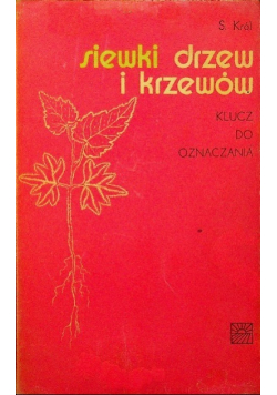 Siewki drzew i krzewów klucz do oznaczania