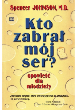 Kto zabrał mój ser?