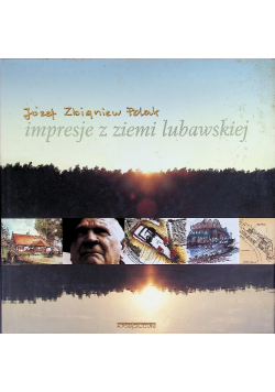 Impresje z ziemi lubawskiej