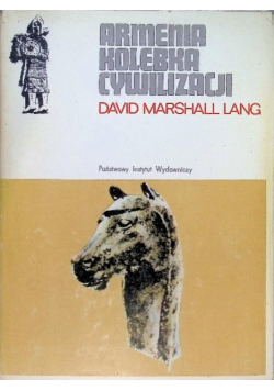 Armenia Kolebka Cywilizacji